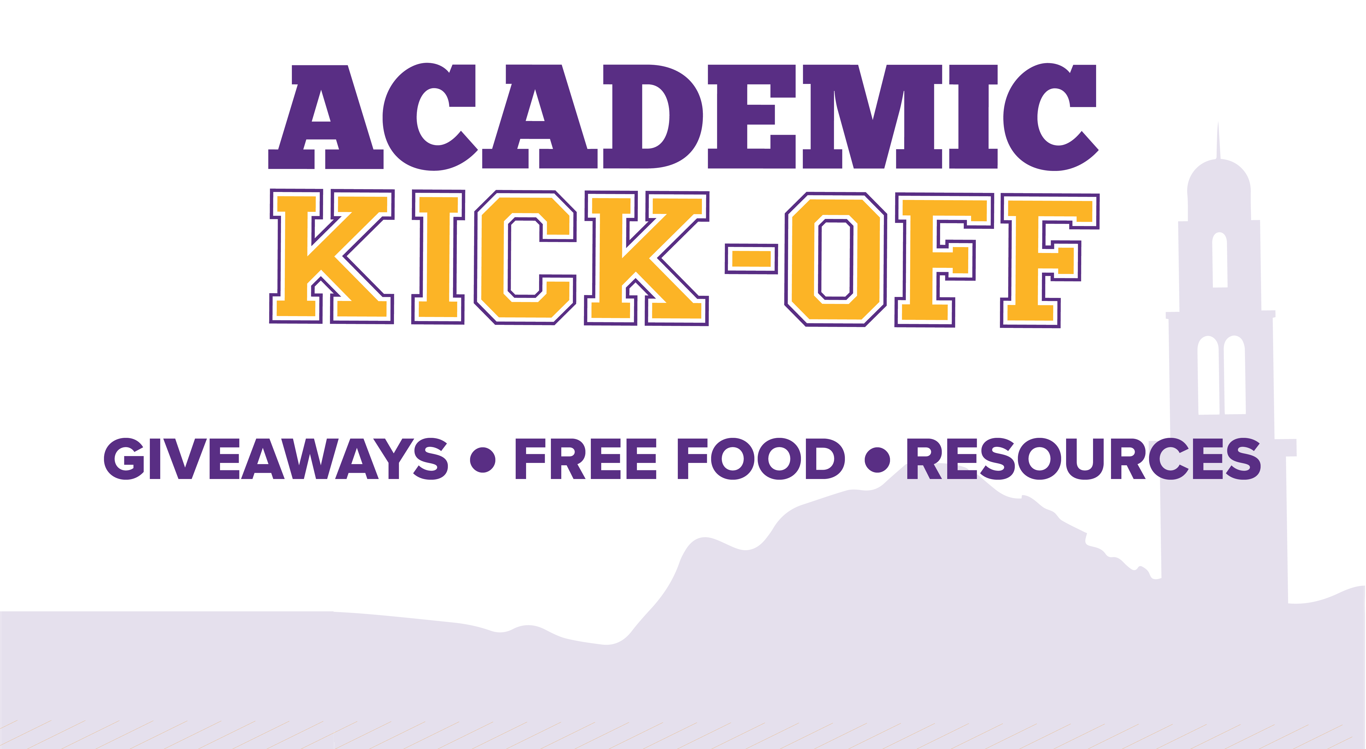 Academic Kick-Off Giveaways, Free Food, Resources. September 21, 11-1pm at Tower Drive