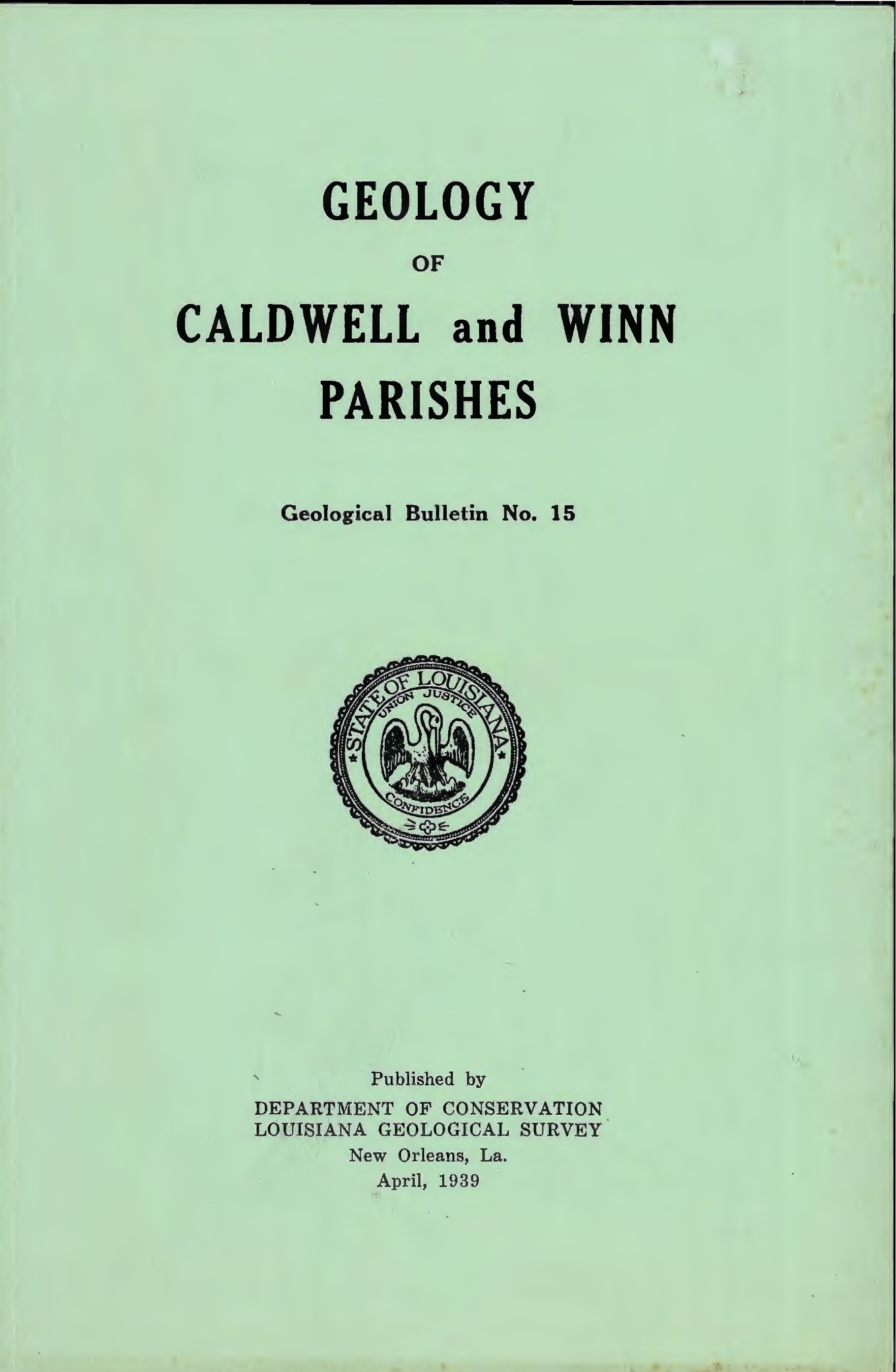 Geology of Caldwell and Winn Parishes Geology of Caldwell and Winn Parishes